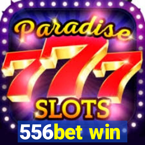 556bet win